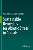 Sustainable Remedies for Abiotic Stress in Cereals