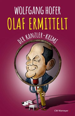 OLAF ERMITTELT - Der Kanzler-Krimi - Hofer, Wolfgang