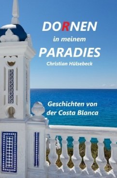 Dornen in meinem Paradies - Hülsebeck, Christian