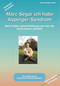Marc Segar ich habe Asperger-Syndrom - Kiefer, Holger