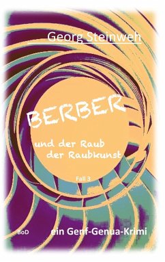 Berber und der Raub der Raubkunst - Steinweh, Georg