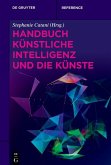 Handbuch Künstliche Intelligenz und die Künste (eBook, ePUB)