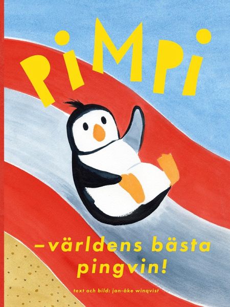PIMPI - världens bästa pingvin! (eBook, ePUB) PIMPI - världens bästa pingvin! (eBook, ePUB)