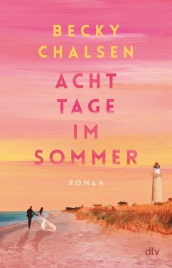 Acht Tage im Sommer (eBook, ePUB) - Chalsen, Becky