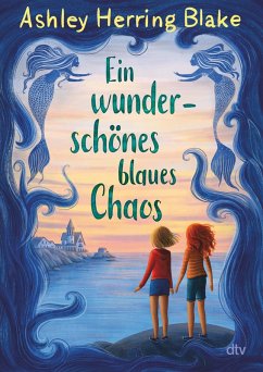 Ein wunderschönes blaues Chaos (eBook, ePUB) - Herring Blake, Ashley