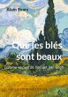 Que les blés sont beaux (eBook, ePUB) - Bild 1