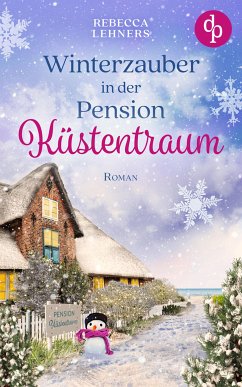 Winterzauber in der Pension Küstentraum (eBook, ePUB) - Lehners, Rebecca