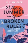 The Summer of Broken Rules (eBook, ePUB)