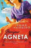 Bonjour Agneta / Neuanfang auf Französisch Bd.1 (eBook, ePUB)