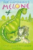 Der Dinosaurier Melone und seine Freunde (eBook, ePUB)