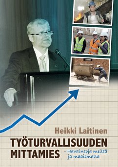 Työturvallisuuden mittamies (eBook, ePUB)