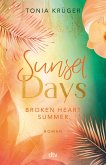 Sunset Days / Broken Heart Summer Bd.1 (eBook, ePUB)