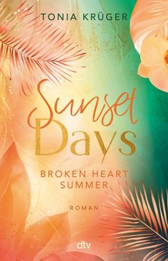 Cover Sunset Days / Broken Heart Summer Bd.1 (eBook, ePUB)