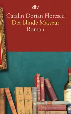 Der blinde Masseur (eBook, ePUB) - Florescu, Catalin Dorian