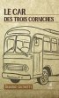 Le car des trois corniches (eBook, ePUB) - Bild 1