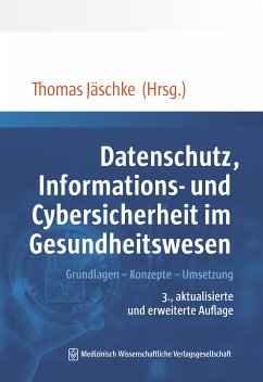 Datenschutz, Informations- und Cybersicherheit im Gesundheitswesen (eBook, ePUB)