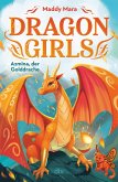 Azmina, der Golddrache / Dragon Girls Bd.1 (eBook, ePUB)