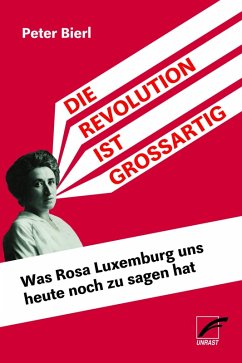 Die Revolution ist großartig (eBook, ePUB) - Bierl, Peter