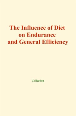 Cover The influence of diet on endurance and general efficiency (eBook, ePUB)