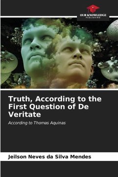 Truth, According to the First Question of De Veritate - Neves da Silva Mendes, Jeilson