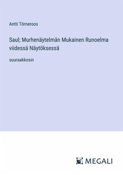 Cover Saul; Murhenäytelmän Mukainen Runoelma viidessä Näytöksessä