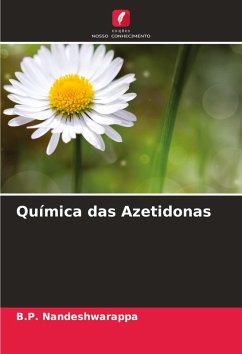 Química das Azetidonas - Nandeshwarappa, B.P.