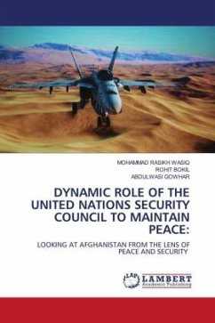 DYNAMIC ROLE OF THE UNITED NATIONS SECURITY COUNCIL TO MAINTAIN PEACE: