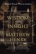 The Wisdom and Insight of Matthew Henry - Bild 1