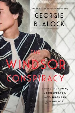 The Windsor Conspiracy (eBook, ePUB) - Blalock, Georgie The Windsor Conspiracy (eBook, ePUB) - Blalock, Georgie