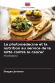 La phytomédecine et la nutrition au service de la lutte contre le cancer