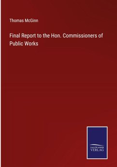 Final Report to the Hon. Commissioners of Public Works - Mcginn, Thomas