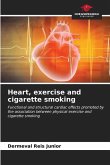 Heart, exercise and cigarette smoking