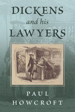 Dickens and his Lawyers - Howcroft, Paul