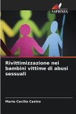 Rivittimizzazione nei bambini vittime di abusi sessuali