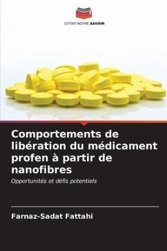 Comportements de libération du médicament profen à partir de nanofibres - Fattahi, Farnaz-Sadat