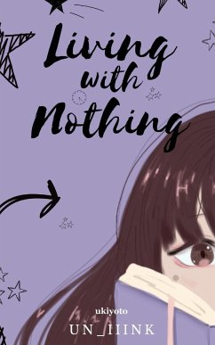 Living With Nothing - Un_Iiink
