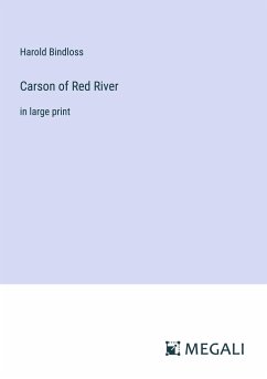 Carson of Red River - Bindloss, Harold