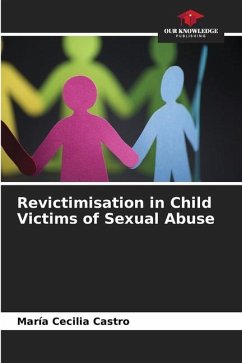 Revictimisation in Child Victims of Sexual Abuse - Castro, María Cecilia