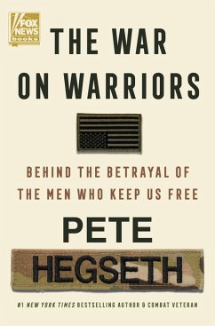 The War on Warriors (eBook, ePUB) - Hegseth, Pete