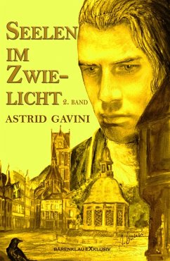 Cover Seelen im Zwielicht: Historischer Roman - 2. Band (eBook, ePUB)