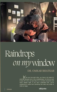 Raindrops on my window - Omkar Bhatkar