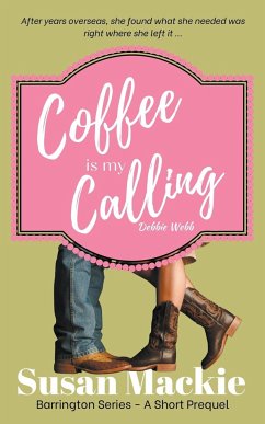 Coffee is my Calling - Mackie, Susan