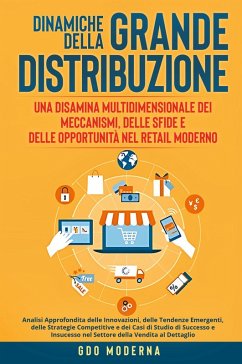 Dinamiche della Grande Distribuzione - Moderna, Gdo