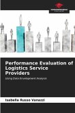 Performance Evaluation of Logistics Service Providers