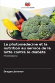 La phytomédecine et la nutrition au service de la lutte contre le diabète