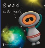 Boemel.. zoekt werk