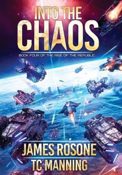 Into the Chaos - Rosone, James; Manning, Tc