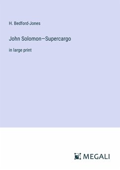 John Solomon¿Supercargo - Bedford-Jones, H.