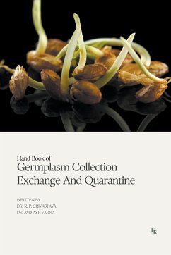 Hand Book Of Germplasm Collection Exchange And Quarantine - Srivastava, R. P.; Varma, Avinash