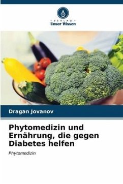 Phytomedizin und Ernährung, die gegen Diabetes helfen - Jovanov, Dragan